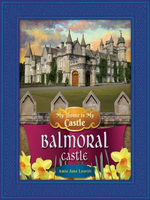 cover image of Balmoral Castle